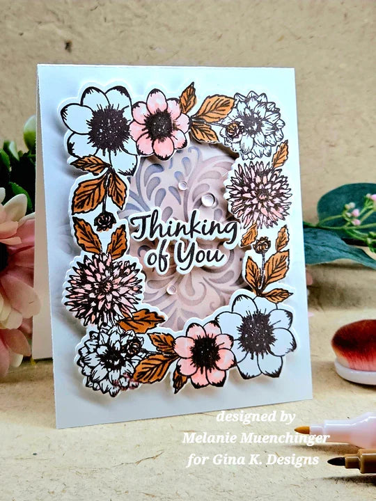 Gina K. Designs - Stamp & Die Set - Flowering Frame. Set by Melanie Muenchinger. At Embellish Away in Bowmanville Ontario Canada. Example by Melanie Muenchinger.