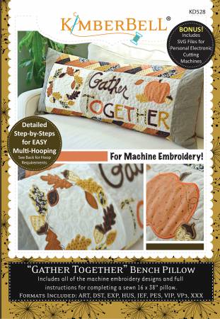 CD Gather Together - Bench Pillow (for Machine Embroidery) # KD528