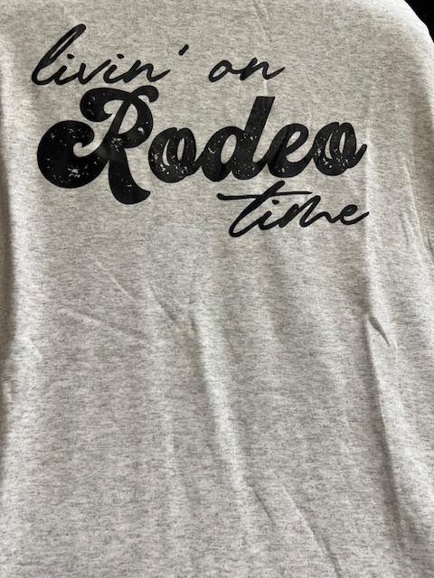 Livin' On Rodeo Time Shirt