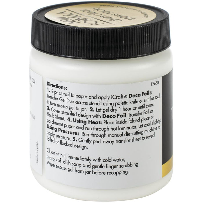 Deco Foil - Transfer Gel DUO 4Fl Oz. Deco Foil has reformulated the transfer gel to work with or without heat. You can transfer using heat or pressure from a die-cutting machine. Permanent transfer medium that dries clear and remains tacky for easy use. This package contains 4oz of transfer gel. Made in USA. Available at Embellish Away located in Bowmanville Ontario Canada.