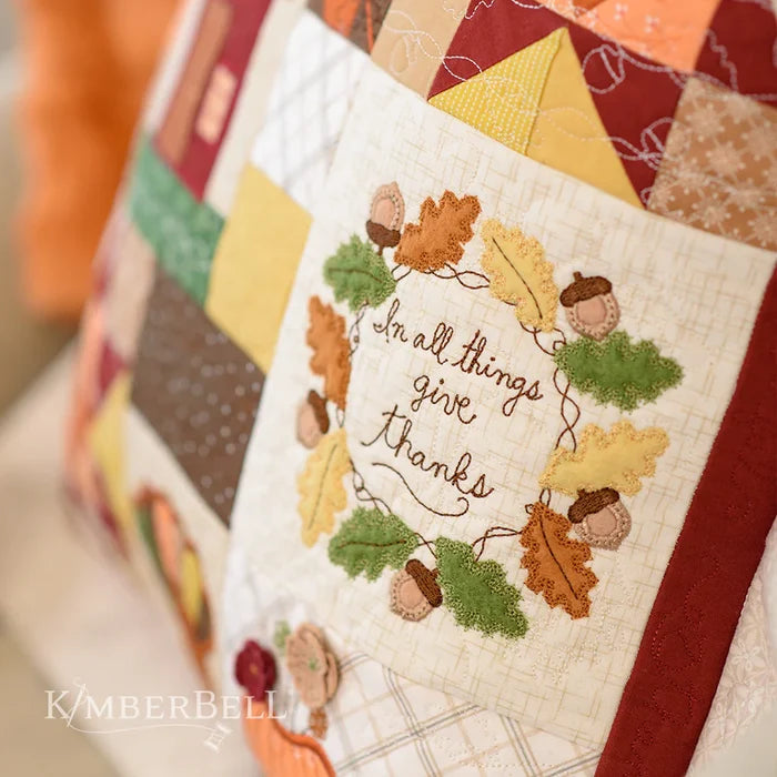 Kimberbell In All Things Give Thanks Pillow - Fabric Kit with Embellishments