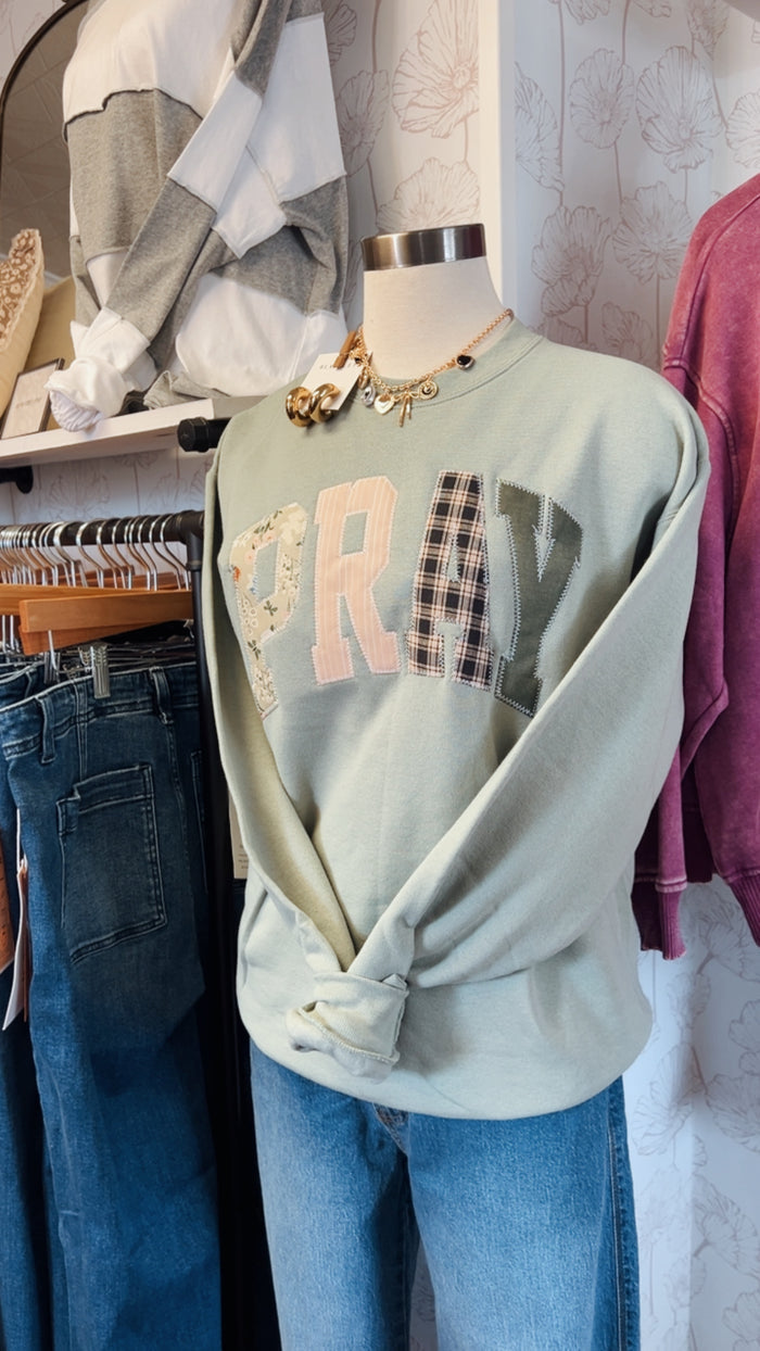 Pray Sweatshirt