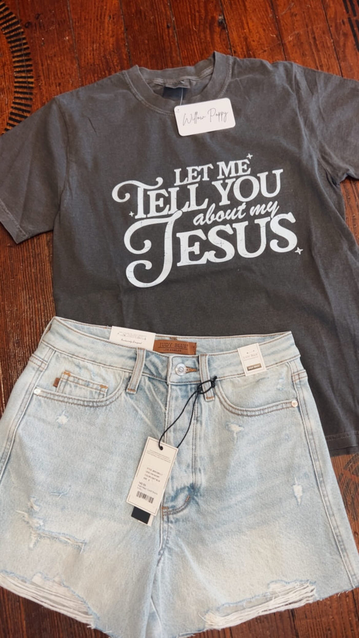 Tell You About Jesus Tee